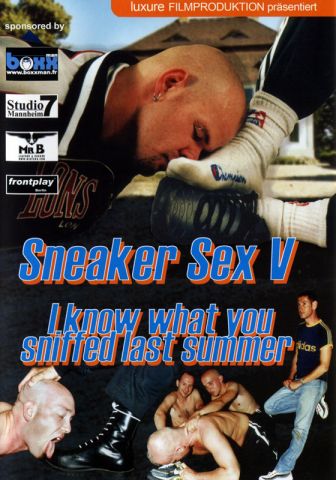 Sneaker Sex V: I Know What You Sniffed Last Summer DVD - Front