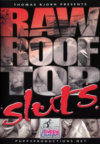 Raw Roof Top Sluts DVD - Front